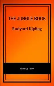 «The Jungle Book» by Rudyard Kipling