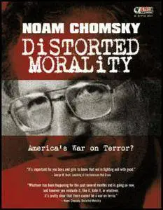 Noam Chomsky: Distorted Morality (2003)