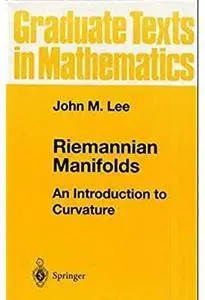 Riemannian Manifolds: An Introduction to Curvature [Repost]