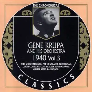 Gene Krupa And His Orchestra - 1940 Vol. 3 (1996)
