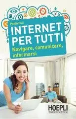 Paolo Poli - Internet per tutti: Navigare, comunicare, informarsi