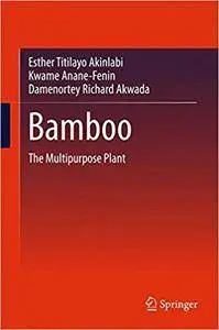 Bamboo: The Multipurpose Plant