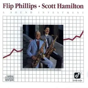 Flip Phillips & Scott Hamilton - A Sound Investment (1987) {Concord Jazz}