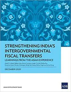 Strengthening India's Intergovernmental Fiscal Transfers: Learnings from the Asian Experience