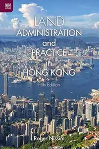 Land Administration and Practice in Hong Kong