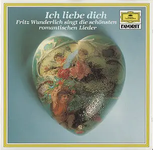 Fritz Wunderlich - Ich Liebe Dich: Romantische Lieder (1966, 1980s CD reissue}