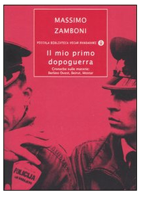 Il mio primo dopoguerra by Massimo Zamboni [REPOST]