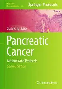 Pancreatic Cancer: Methods and Protocols, 2nd edition (repost)