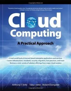 Cloud Computing, A Practical Approach (Repost)