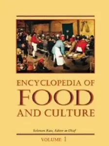 Encyclopedia of Food and Culture Edition 1-3. (Scribner Library of Daily Life)