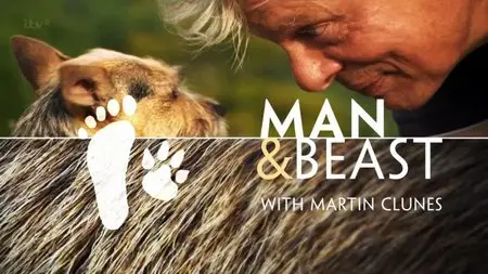 ITV - Man and Beast with Martin Clunes (2015)