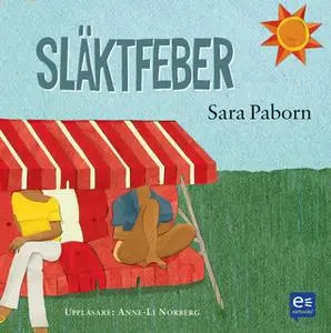 «Släktfeber» by Sara Paborn