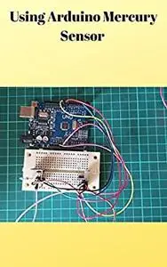 Using Arduino Mercury Sensor