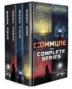 Commune: The Complete Series: A Post-Apocalyptic Survival Box Set (Books 1-4)