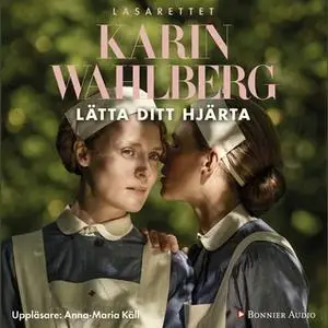 «Lätta ditt hjärta» by Karin Wahlberg