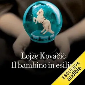 «Il bambino in esilio» by Lojze Kovačič