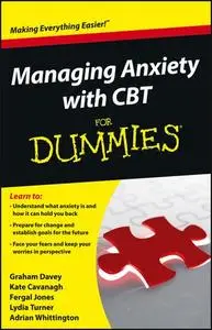 Managing Anxiety with CBT For Dummies (Repost)