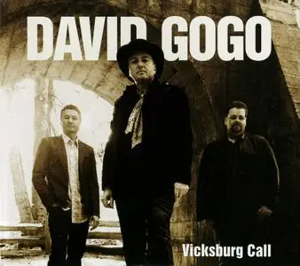 David Gogo - Vicksburg Call (2015)