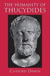 The Humanity of Thucydides