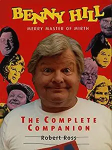 Benny Hill - Merry Master of Mirth