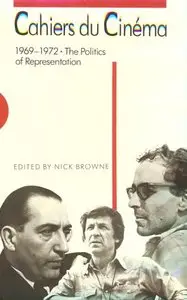 Cahiers du Cinйma, 1969-1972: The Politics of Representation (repost)