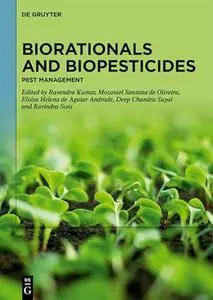 Biorationals and Biopesticides: Pest Management