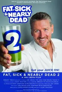 Fat Sick And Nearly Dead 2 (2014)