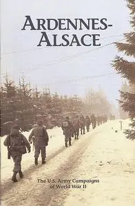 Ardennes - Alsace 16 December 1944 - 25 January 1945