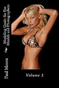 Posing Guide for Models and Photographers - Volume 3 - Featuring Trish (Posing Guides)