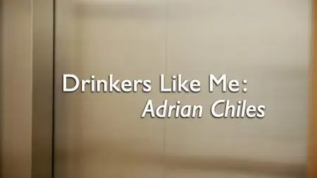 BBC - Drinkers Like Me: Adrian Chiles (2018)