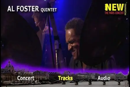 Al Foster Quintet: New Morning - The Paris Concert (2008)