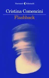 Cristina Comencini - Flashback