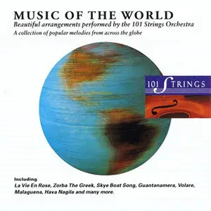 The 101 Strings Ochestra - Music of the world (1993)