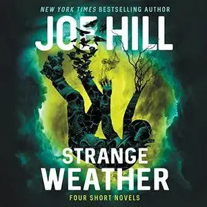 Strange Weather: Four Short Novels [Audiobook]