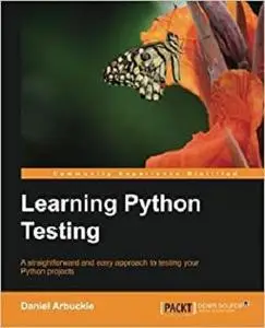 Learning Python Testing