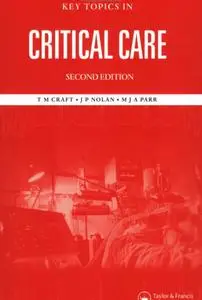 T. M. Craft, «Key Topics in Critical Care»