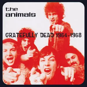 The Animals - Gratefully Dead 1964-1968 (2004) RE-UP
