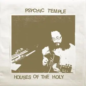 Psychic Temple - Houses of the Holy (2020) [Official Digital Download]