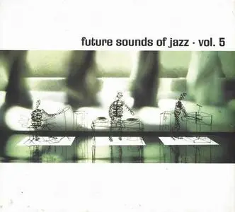 V.A. - Future Sounds Of Jazz Vol. 5 (1998)