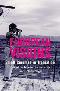 European Visions: Small Cinemas in Transition