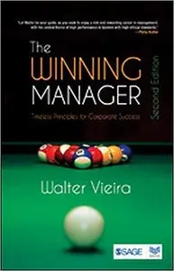 The Winning Manager: Timeless Principles for Corporate Success