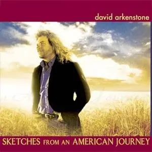 David Arkenstone - Sketches from an American Journey