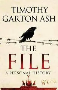 The File : A Personal History