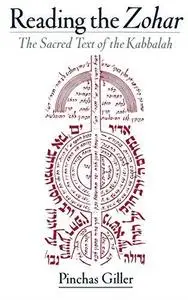 Reading the Zohar: The Sacred Text of the Kabbalah