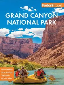 Fodor's InFocus Grand Canyon (Full-color Travel Guide), 3rd Edition