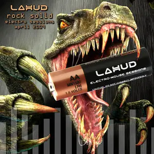 (2009) Lahud - Rock Solid - Electro Sessions