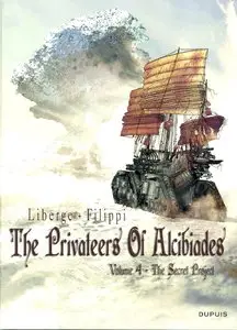 The Privateers Of Alcibiades T4 The Secret Project (2009)