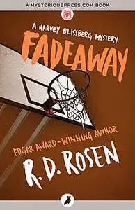 «Fadeaway» by R.D.Rosen