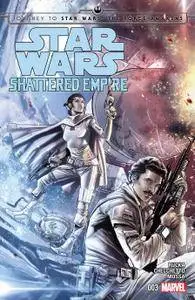 Journey to Star Wars - The Force Awakens - Shattered Empire 03 of 04 2015 Digital