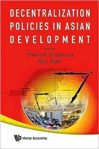 Decentralization Policies in Asian Development